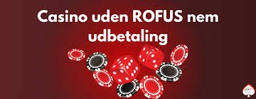 Casinoer uden ROFUS for Danske Spillere -248740323