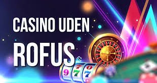 Oplev Spil Casino Uden om ROFUS – Frit Spil og Underholdning